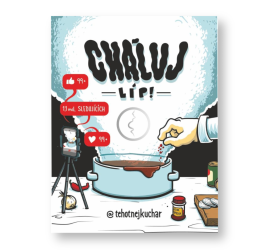 Těhotnej kuchař - Cháluj líp!